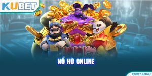 nổ hũ online