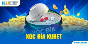 xóc đĩa kubet